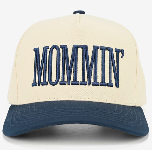 Mommin' Hat